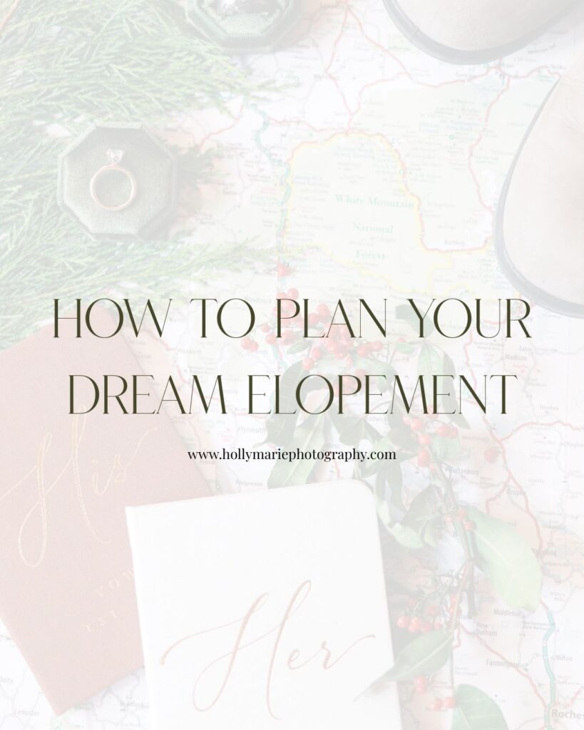 how to plan your dream elopement